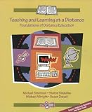 Teaching and Learning at a Distance: Foundations of Distance Education (3rd Edition)