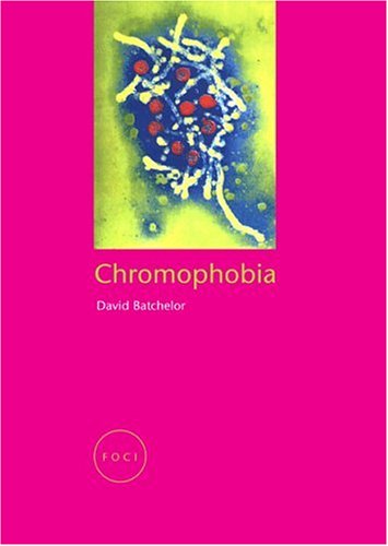 Chromophobia (Focus on Contemporary Issues) Chromophobia (Focus on Contemporary Issues)