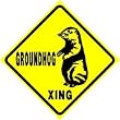 GROUNDHOG CROSSING rodent novelty joke sign