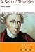 A Son of Thunder: Patrick Henry and the American Republic