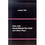 Miss Julie, David Mamet Fan Club, and Other Plays book cover