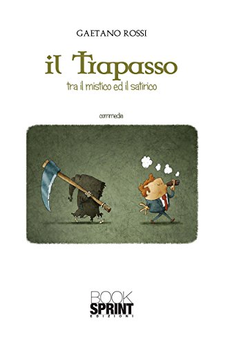 Il Trapasso (Italian Edition)
