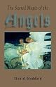 The Sacred Magic of the Angels