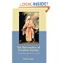 The Reinvention of Primitive Society: Transformations of a Myth