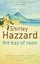 The Bay of Noon (Virago Modern Classics)