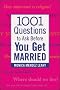 1001 Questions to Ask Before You Get Married