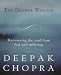 The Deeper Wound: Preserving Your Soul in the Face of Fear and Tragedy