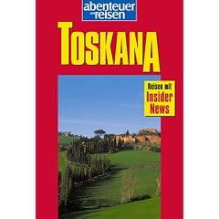 Abenteuer und Reisen, Toskana