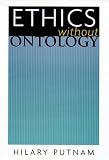 Ethics Without Ontology