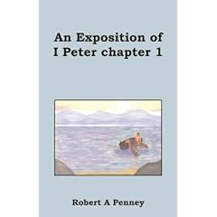 An Exposition of I Peter Chapter 1