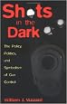 Shots in the Dark