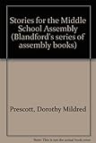 Stories for the middle school assembly : adventure and discovery