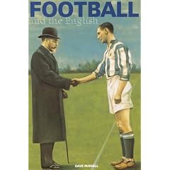 Football and the English: A Social History of Association Football, 1863-1995