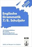 Arbeitsbl&auml;tter Englisch - Englische Grammatik 7./8 - Schuljahr 34 Arbeitsbl&auml;tter f&uuml;r einen kommunikativen Englischunterric - 