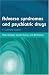 Adverse Syndromes and Psychiatric Drugs: A Clinical Guide (Oxford Medical Publications)
