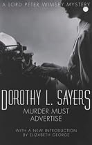 Murder Must Advertise (A Lord Peter Wimsey Mystery)