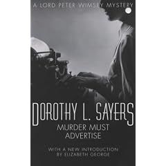 Murder Must Advertise (A Lord Peter Wimsey Mystery)