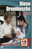 TV Kult - Diese Drombuschs - Teil 15 - Witta Pohl