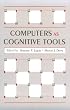 Computers As Cognitive Tools (Technology and Education Series)
