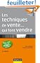 Les techniques de vente ... qui font vendre - 5�me �dition