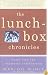 The Lunch-Box Chronicles: Notes from the Parenting Underground