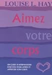 Aimez votre corps : Un guide d'affirm...