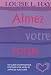 Aimez votre corps : Un guide d
