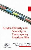 Gender, Ethnicity, and Sexuality in Contemporary American Film
