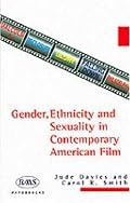 Gender, Ethnicity, and Sexuality in Contemporary American Film