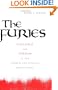The Furies: Violence and Terror in the French and Russian Revolutions.