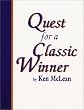 Quest for a Classic Winner