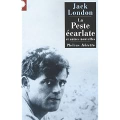 La Peste �carlate : Et autres nouvelles