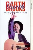 Garth Brooks - His Life...From Tulsa To The Top [VHS] [1999]