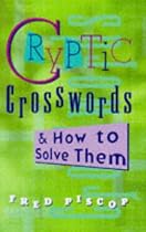 Cryptic Crosswords and How to Solve Them (Official American Mensa puzzle book)