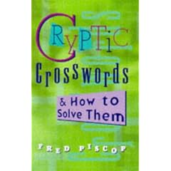 Cryptic Crosswords and How to Solve Them (Official American Mensa puzzle book)