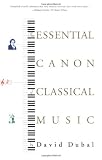 The Essential Canon of Classical Music