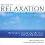 The Gift of Relaxation - Stress Relief * Sleep * Wellness
