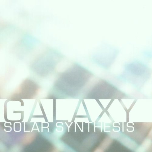 Galaxy - Solar Synthesis - Zortam Music