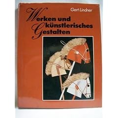 Werken und k�nstlerisches Gestalten