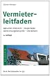 Vermieterleitfaden: Aktuelles Mietrecht. Mustertexte. Abrechnungsbeispiele. Checklisten