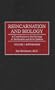 Reincarnation and Biology: A Contribution to the Etiology of Birthmarks and Birth Defects Volume 1: Birthmarks