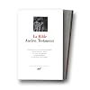 La Bible : Ancien Testament, tome I : La Loi ou le Pentateuque - Livres historiques
