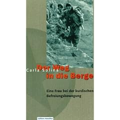 Der Weg in die Berge. Eine Frau bei der kurdischen Befreiungsbewegung