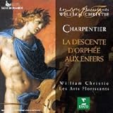 M.-A. Charpentier - La descente d'Orph�e aux Enfers / Les Arts Florissants, Christie
