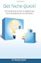 Get Niche Quick!: The Definitive Guide To Marketing Your Business On The Internet
