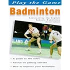 Click here to buy Badminton (Play the Game) by  Pat Davis.