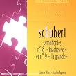 Symphonie N�8 "Inachev�e" - Symphonie N�9 "La Grande"