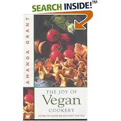 The Joy of Vegan Cookery: Fresh and Exciting Recipes for a Healthy Lifestyle