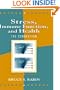 Stress, Immune Function, and Health: The Connection
