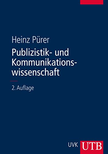 Publizistik- und Kommunikationswissenschaft (German Edition)